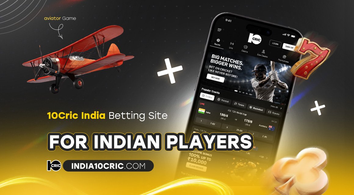 10Cric-India-Betting-Site-for-Indian-Players 10Cric-India-Betting-Site-for-Indian-Players