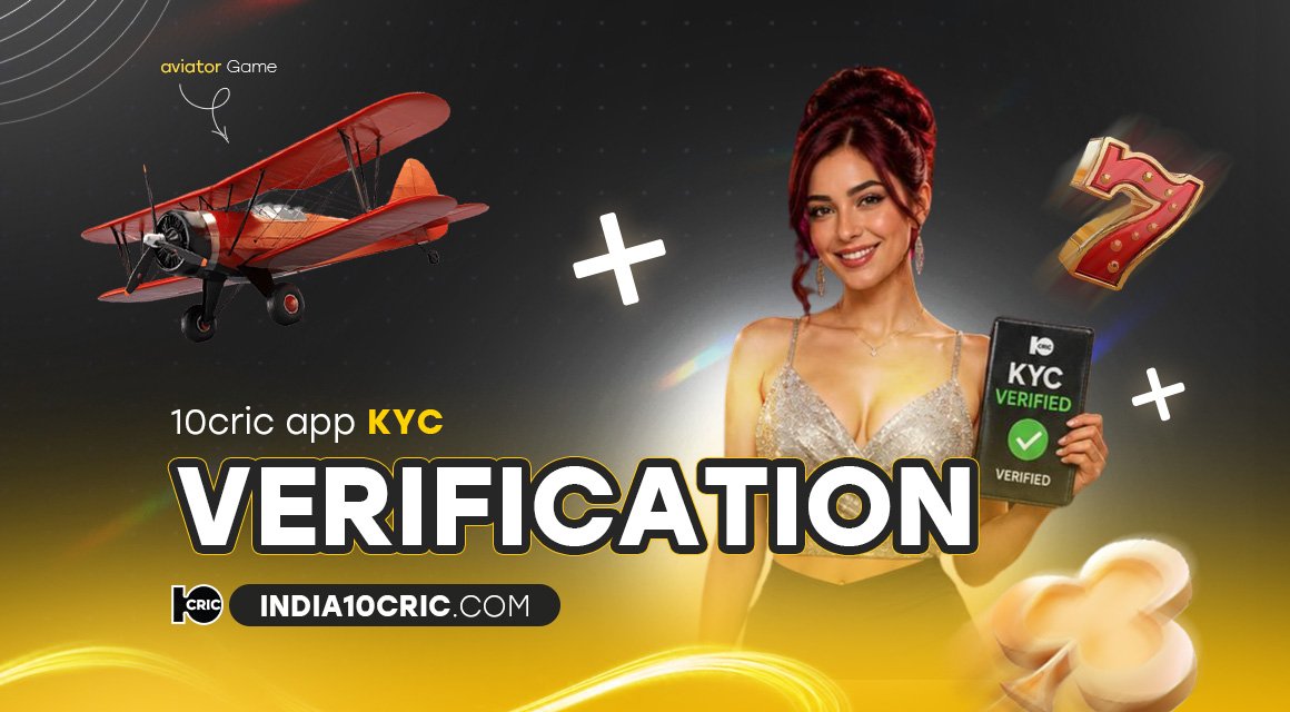 10cric-app-kyc-verification 10cric-app-kyc-verification