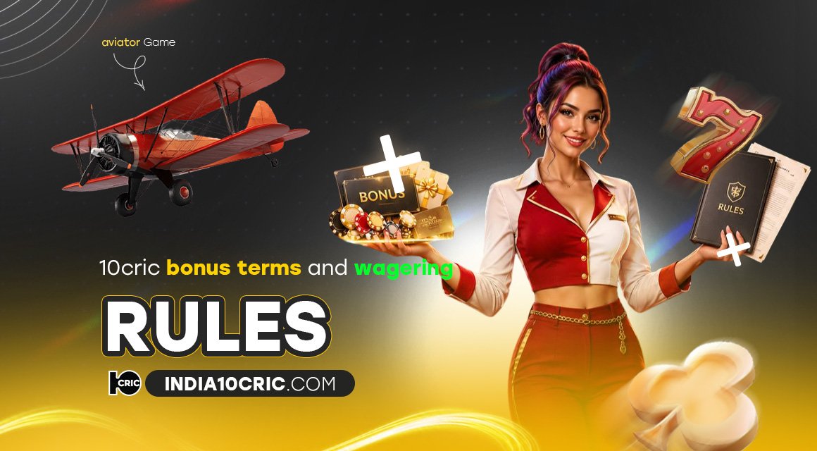 10cric-bonus-terms-and-wagering-rules 10cric-bonus-terms-and-wagering-rules