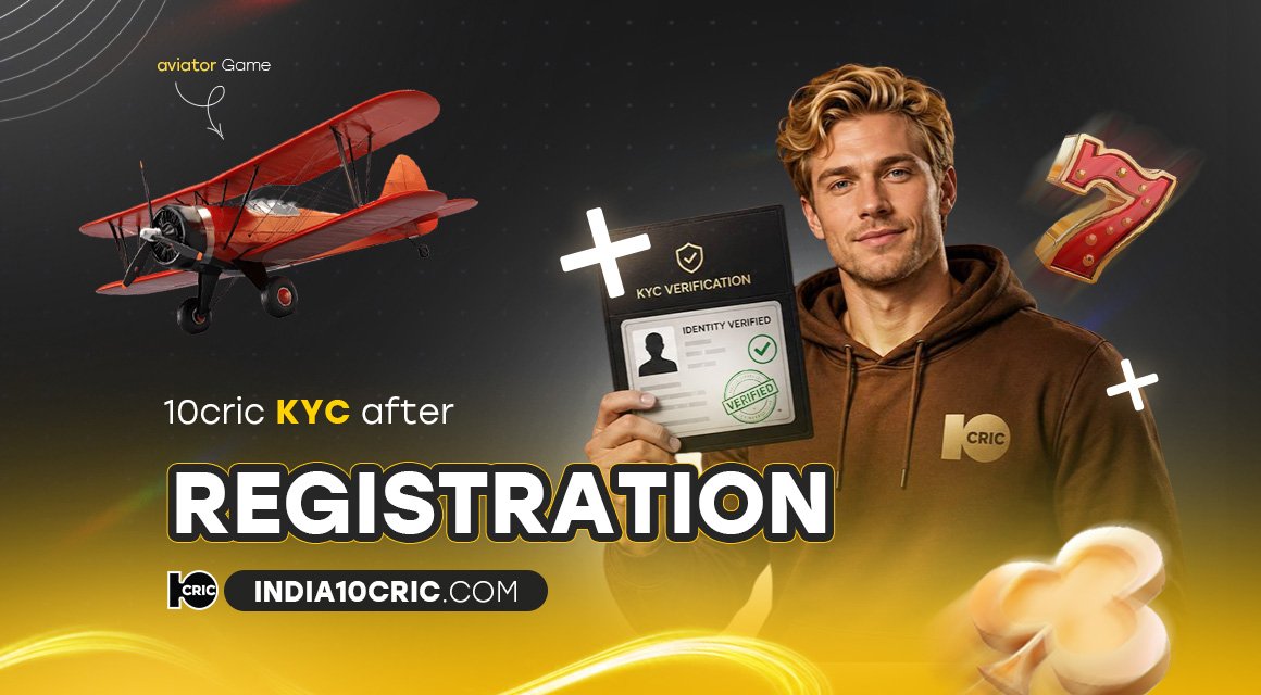 10cric-kyc-after-registration 10cric-kyc-after-registration