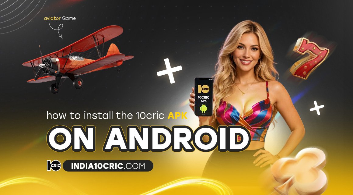 how-to-install-the-10cric-apk-on-android how-to-install-the-10cric-apk-on-android