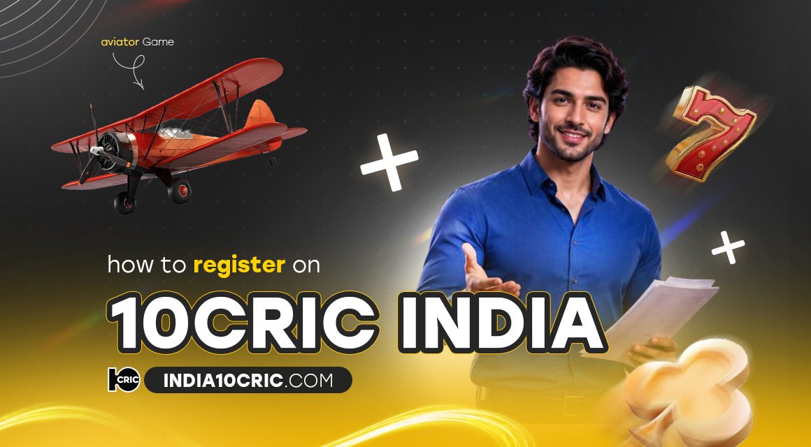 how-to-register-on-10cric-india how-to-register-on-10cric-india