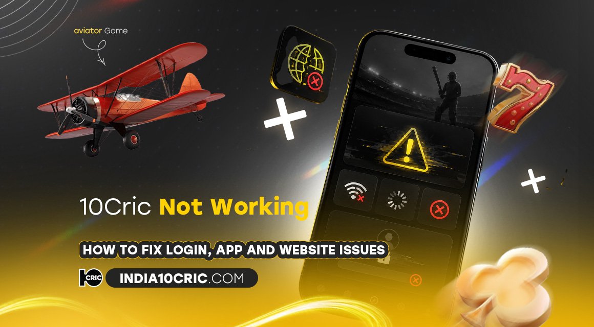 10Cric-Not-Working-How-to-Fix-Login,-App-and-Website-Issues