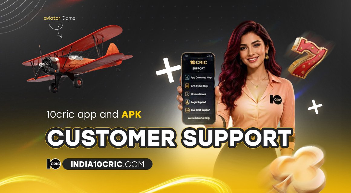 10cric-app-and-apk-customer-support