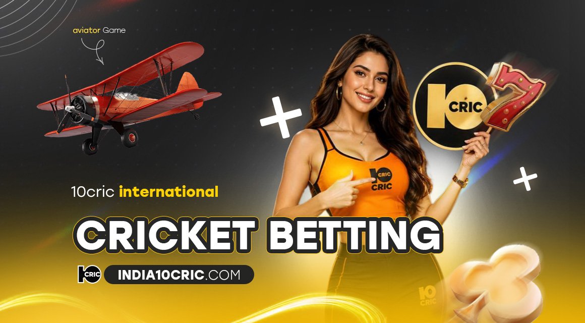 10cric-international-cricket-betting 10cric-international-cricket-betting