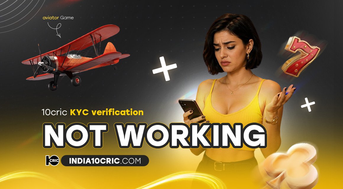 10cric-kyc-verification-not-working