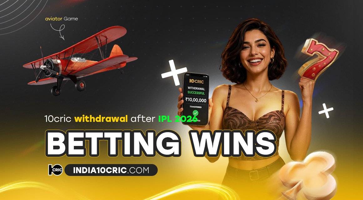 10cric-withdrawal-after-ipl-2026-betting-wins 10cric-withdrawal-after-ipl-2026-betting-wins