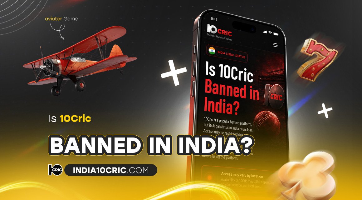 Is-10Cric-Banned-in-India Is-10Cric-Banned-in-India